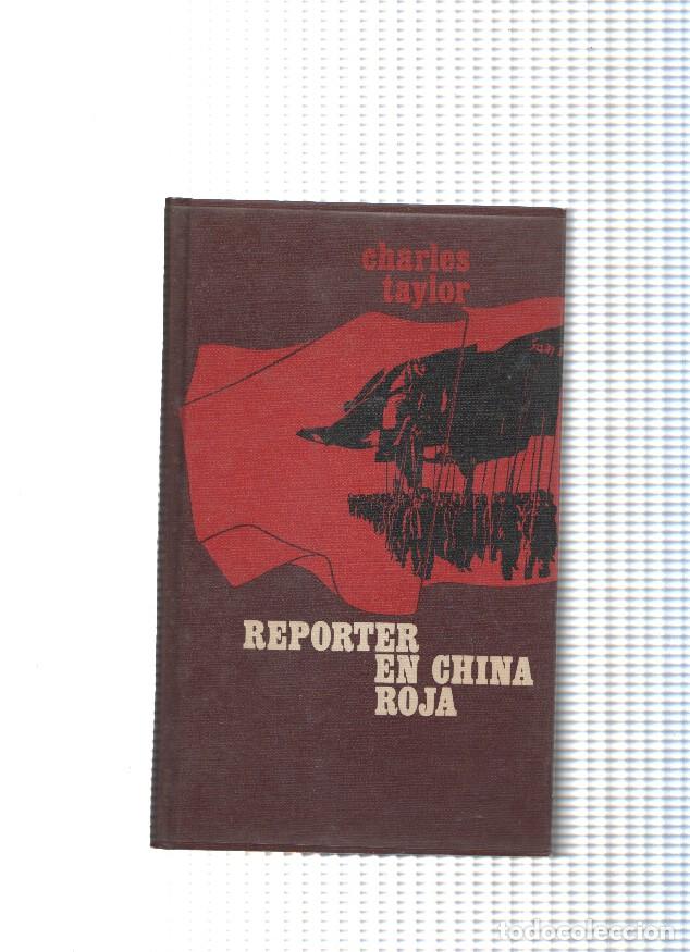 Libros: Reporter en China roja - Charles Taylor - Foto 1