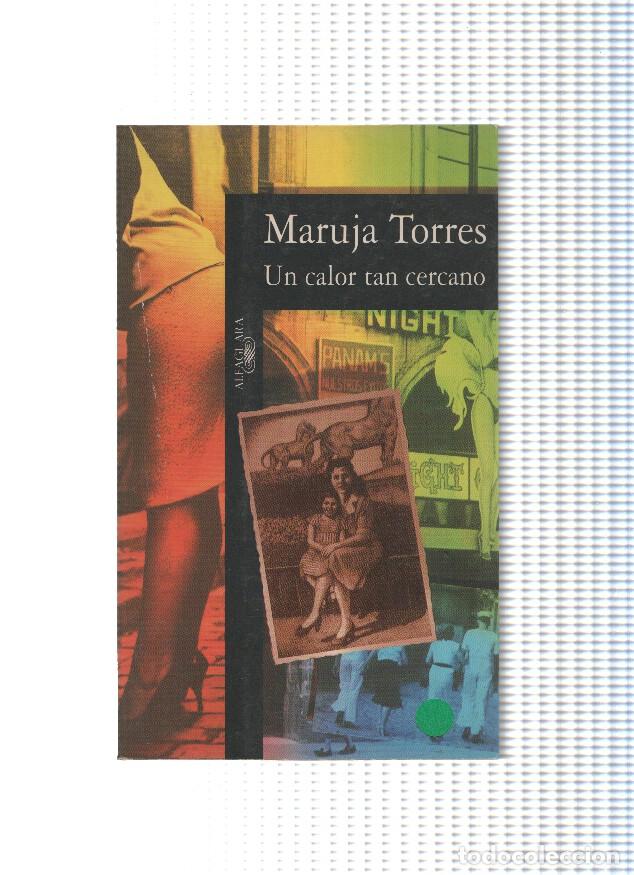 Libros: Un calor tan cercano - Maruja Torres - Foto 1