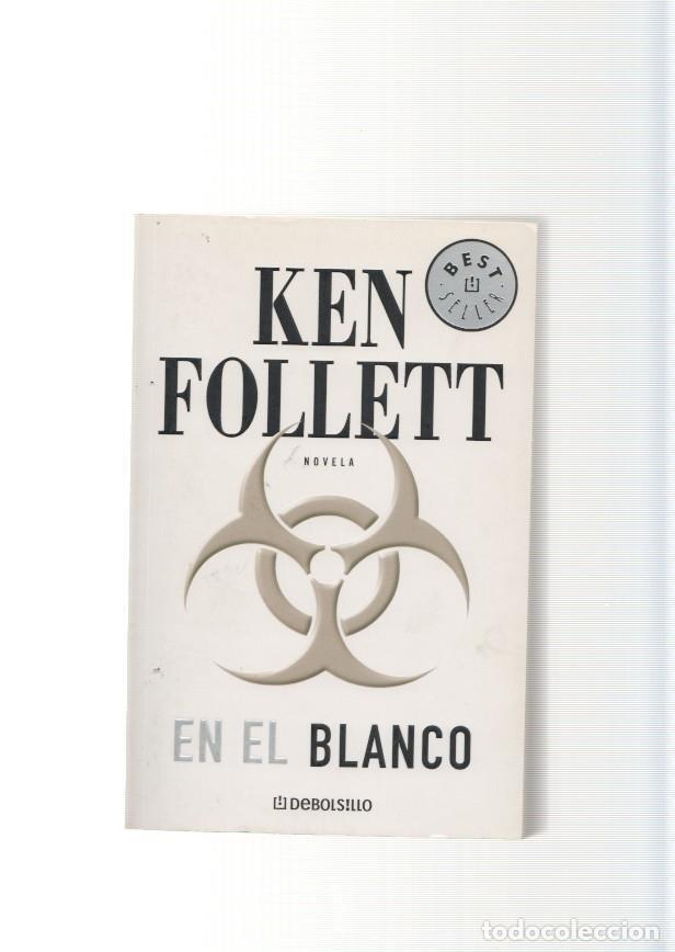 Libros: En el Blanco - Ken Follett - Foto 1