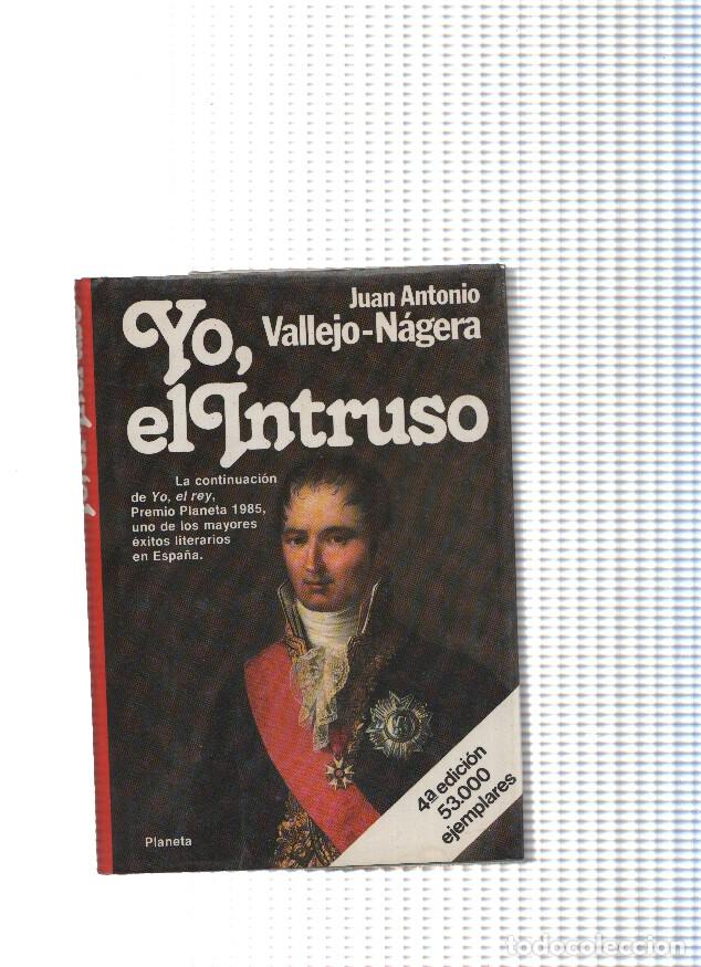 Libros: Yo, el intruso - Juan Antonio Vallejo Nagera - Foto 1