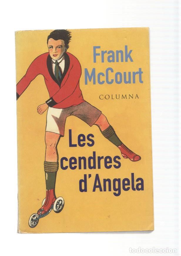 Libros: Les cendres dAngela - Frank McCourt - Foto 1