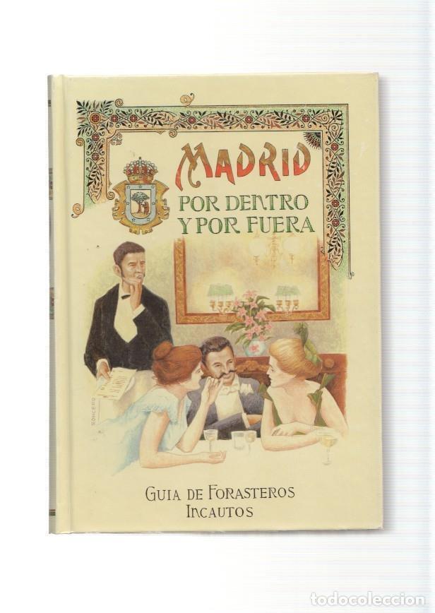 B&uuml;cher: Madrid por dentro y por fuera. Guia de forasteros incautos - varios