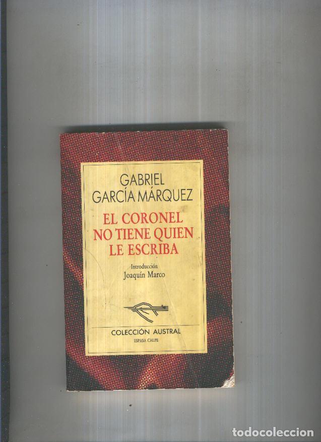 Libri di seconda mano: El coronel no tiene quien le escriba - Gabriel Garcia Marquez