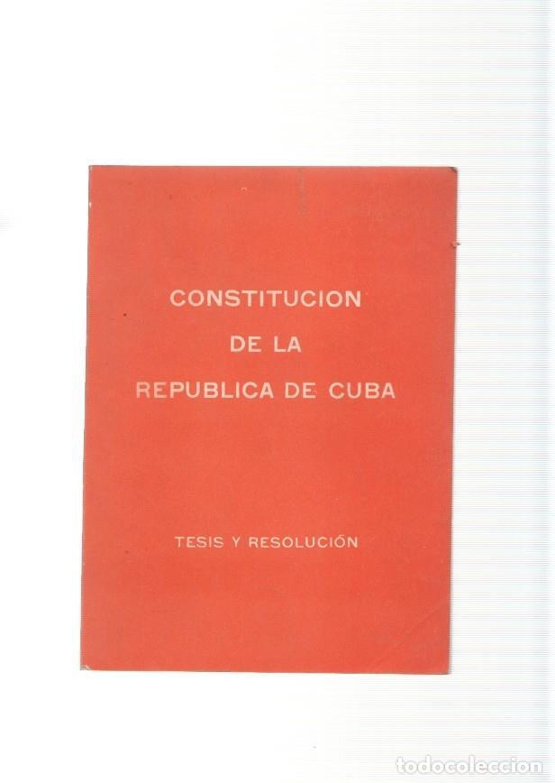 B&uuml;cher: Constitucion de la Republica de Cuba. Tesis y resolucion - varios