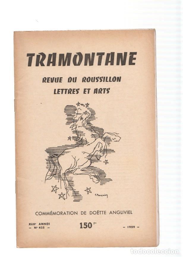 Libri di seconda mano: Revista Tramontane numero 425: Revue du Roussillon lettres et arts - varios