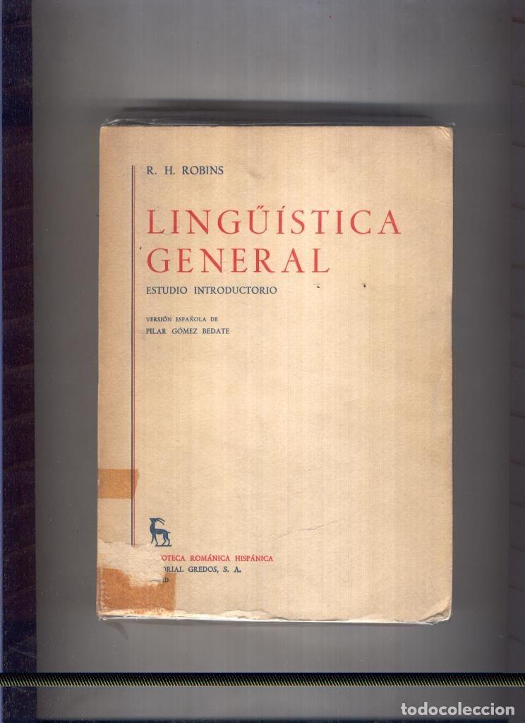 Libri di seconda mano: Linguistica General, estudio introductorio - R.H. Robins
