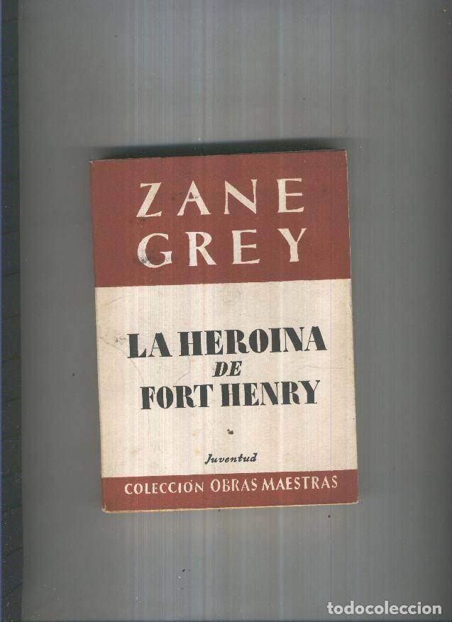 Libros: La heroina de Fort Henry - Zane Grey - Foto 1