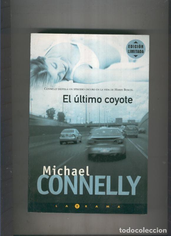 Libros: El ultimo coyote - Michael Connelly - Foto 1