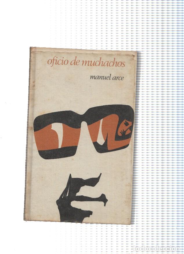 Libros: Oficio de muchachos - Manuel Arce - Foto 1