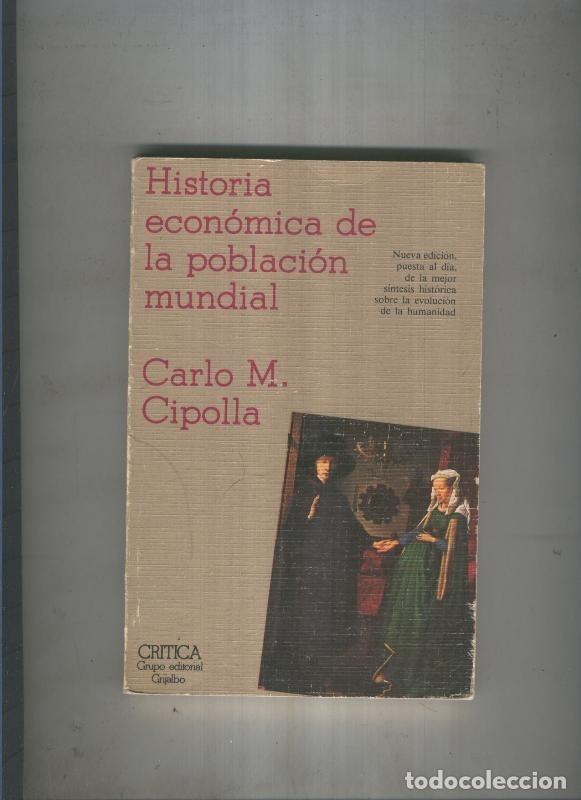 Libri di seconda mano: Historia economica de la poblacion mundial - Carlo M. Cipolla