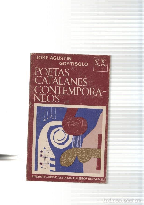 Libros: Poetas Catalanes Contemporaneos: Carner, Riba, Foix, Salvat-Papasseit, Manent, - Jose Agustin Goytis