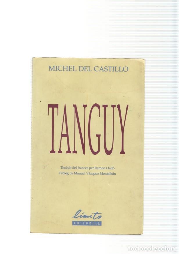 Libros: Tanguy. Historia dun nen davui - Michel del Castillo - Foto 1