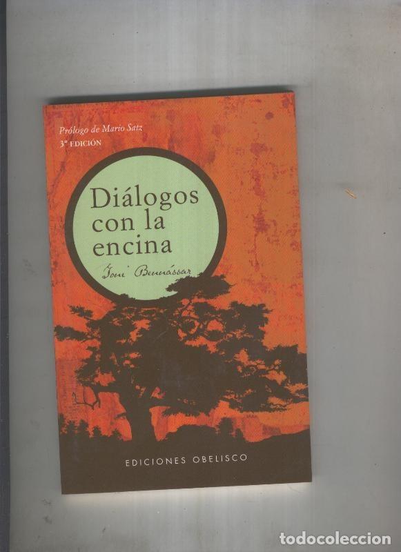 Libros: Dialogos con la encina - Toni Bennassar - Foto 1