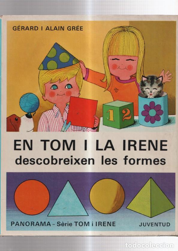 B&uuml;cher: En Tom i la Irene descobreixen les formes (edicio en CATALA) - Alain Gree-Gerard Gree