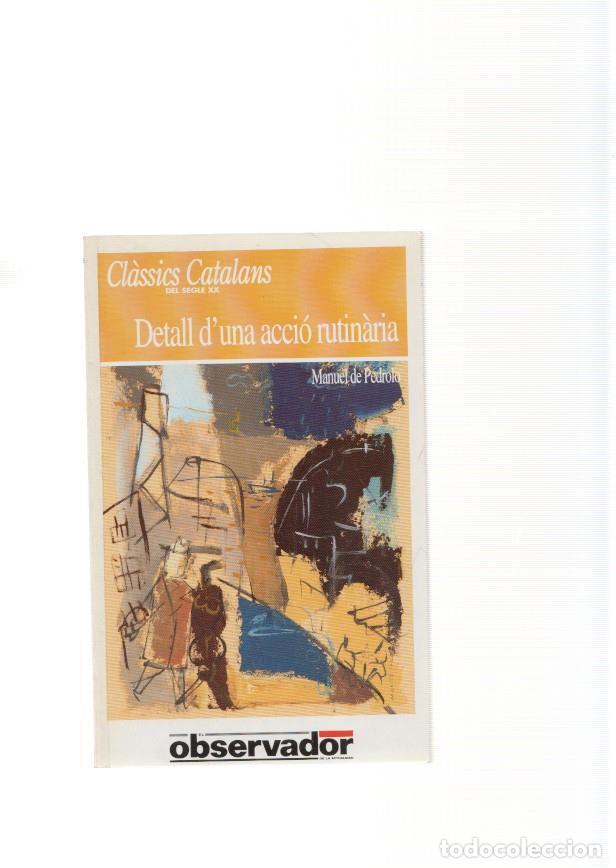 Libros: Detall duna acio rutinaria - Manuel de Pedrolo - Foto 1