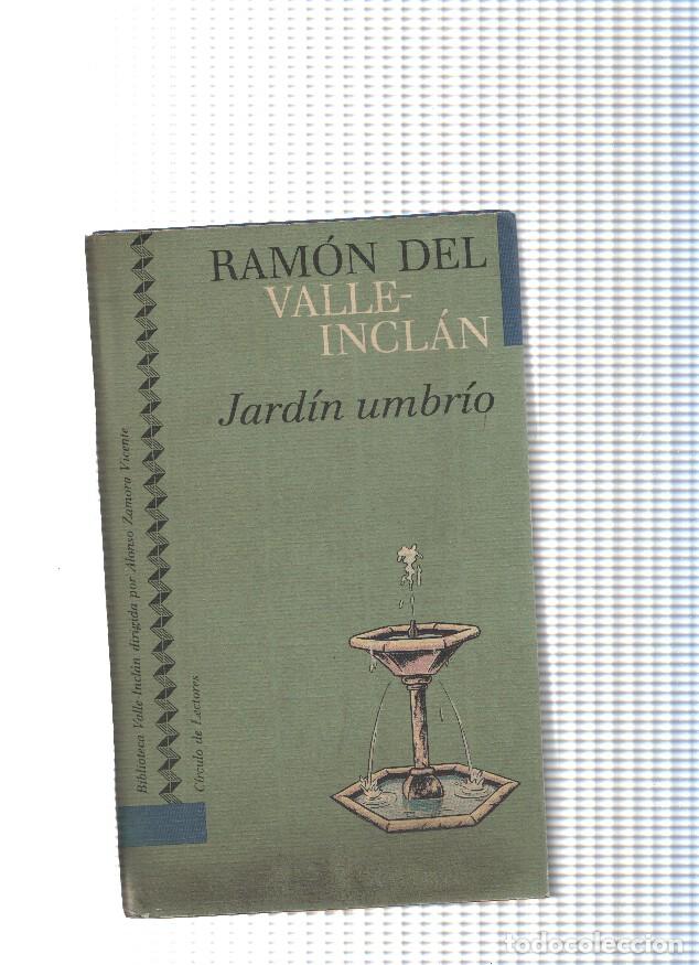 Libros: Jardin umbrio - Ramon del Valle Inclan - Foto 1