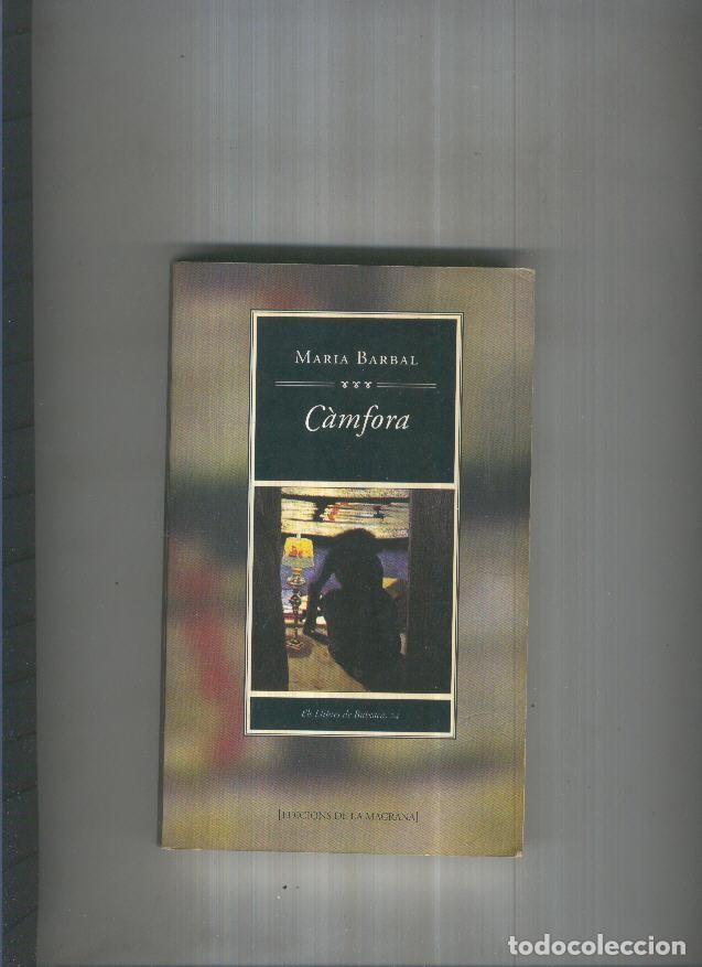 Libri di seconda mano: Camfora - Maria Barbal