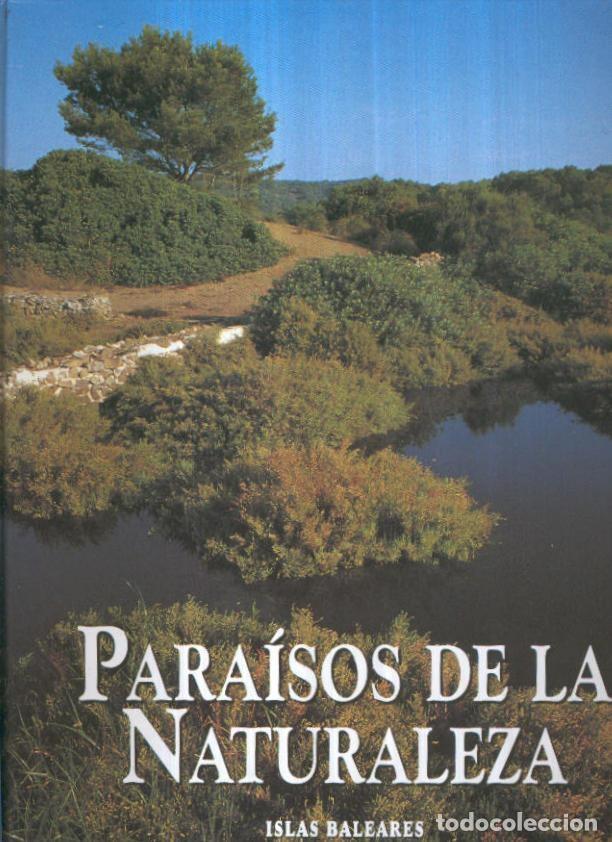 Libri di seconda mano: Paraisos de la naturaleza: Islas Baleares - Federico Puigdevall