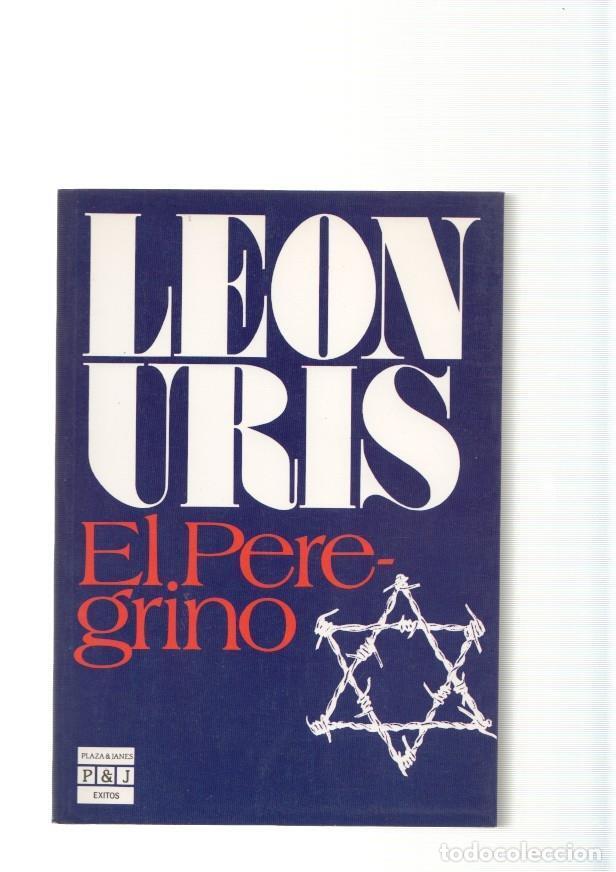 Libros: El Peregrino - Leon Uris - Foto 1
