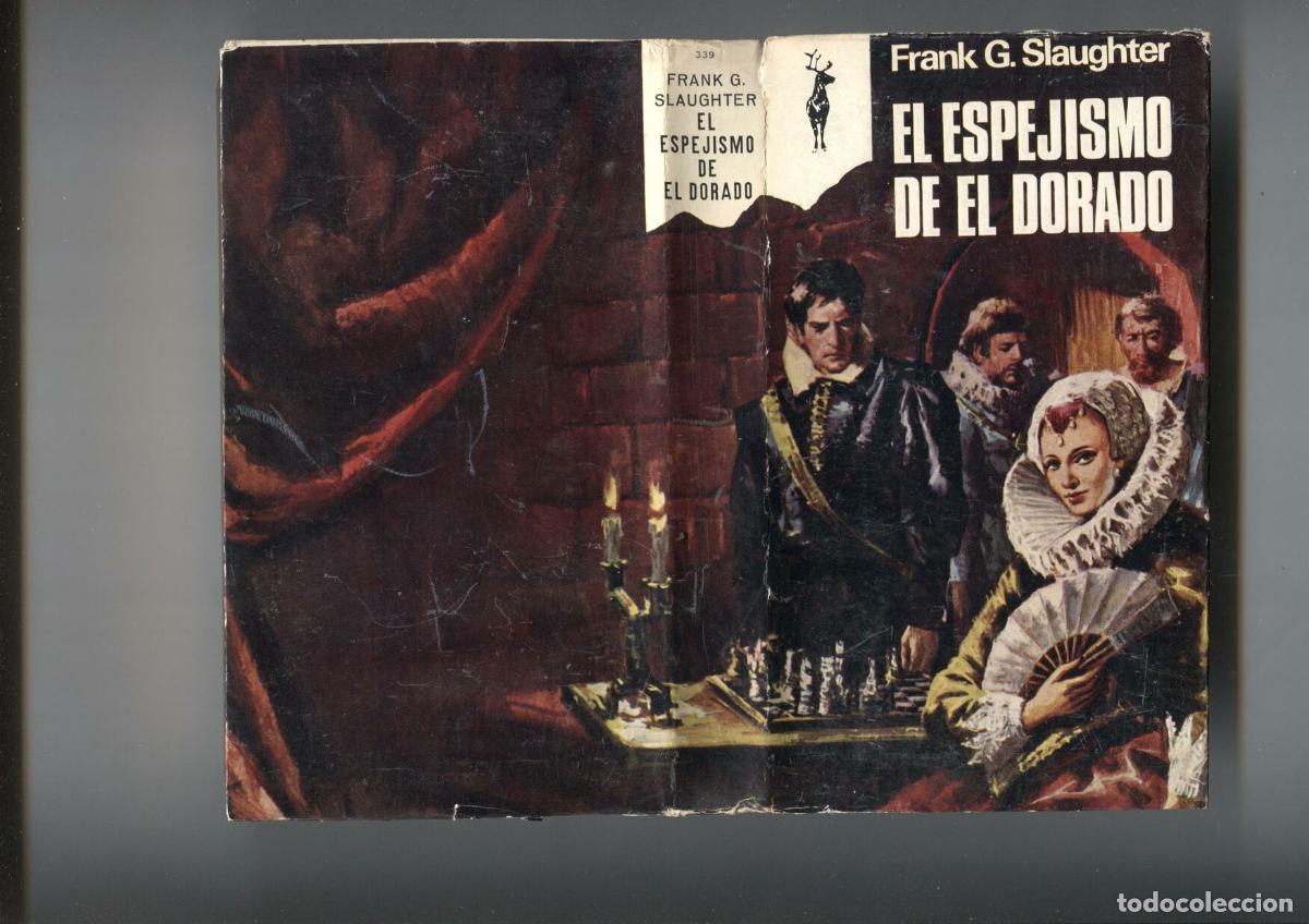 B&uuml;cher: Reno numero 339: El espejismo de El Dorado - Frank G. Slaughter