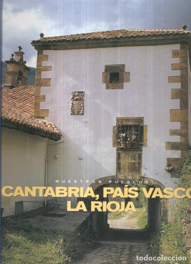 Libros: Nuestros pueblos: Cantabria, Pais Vasco, La Rioja - Federico Puigdevall