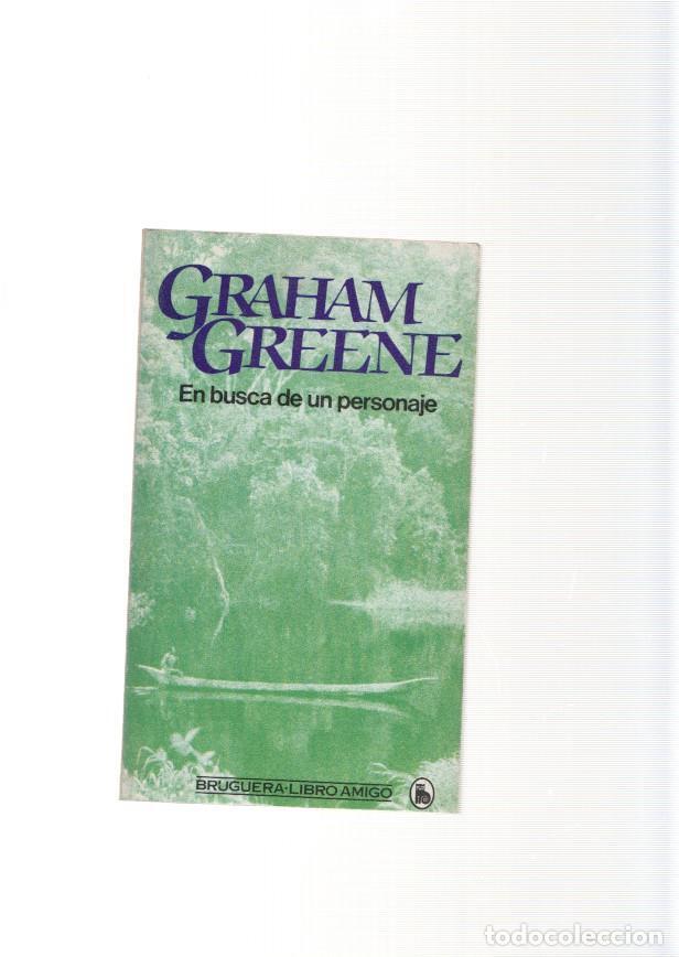 Libros: En busca de un personaje - Graham Greene - Foto 1