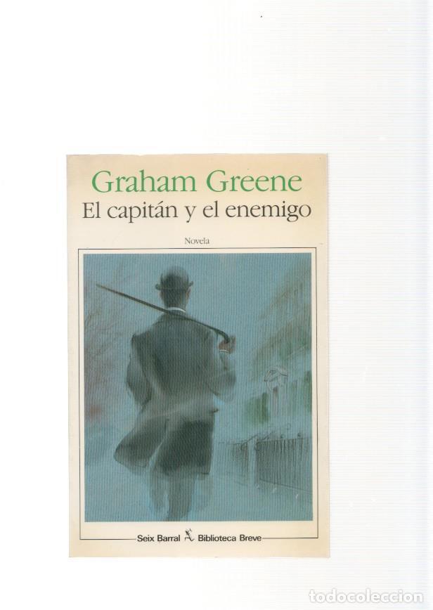 Libros: El capitan y el enemigo - Graham Grene - Foto 1