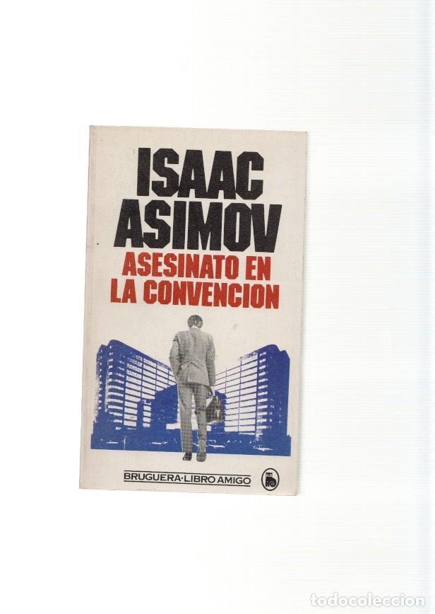 Libros: Asesinato en la convencion - Isaac Asimov