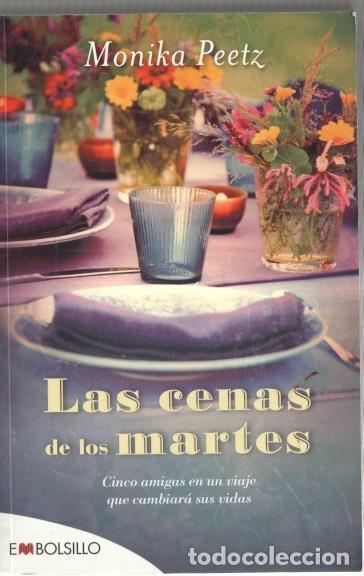 Libri di seconda mano: Las cenas de los martes - Monika Peetz