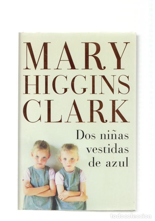 books: Dos ni&ntilde;as vestidas de azul - Mary Higgins Clark