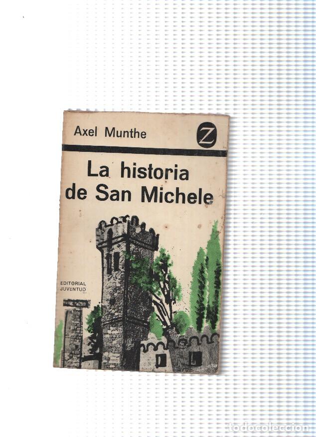 B&uuml;cher: La historia de San Michele ( quinta edicion 1965 ) - Axel Munthe