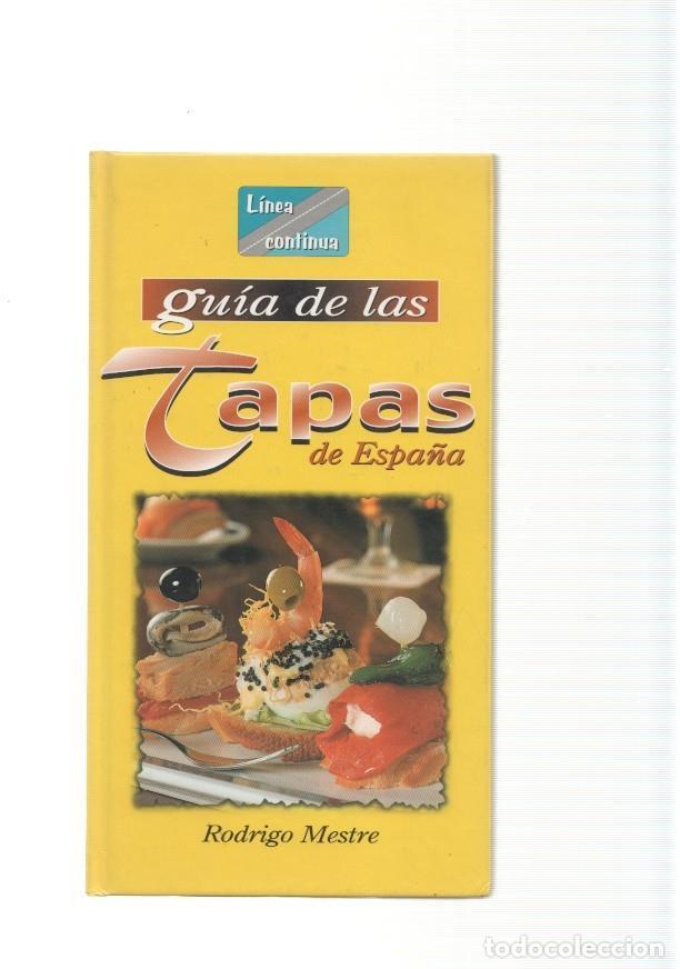 B&uuml;cher: Guia de las tapas de Espa&ntilde;a - Rodrigo Mestre