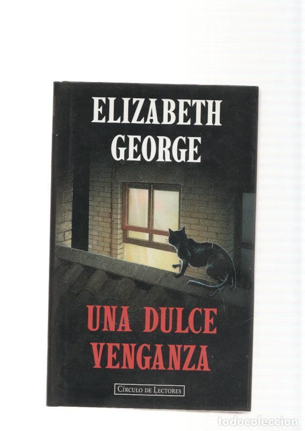 Libros: Una dulce venganza - Elizabeth George - Foto 1