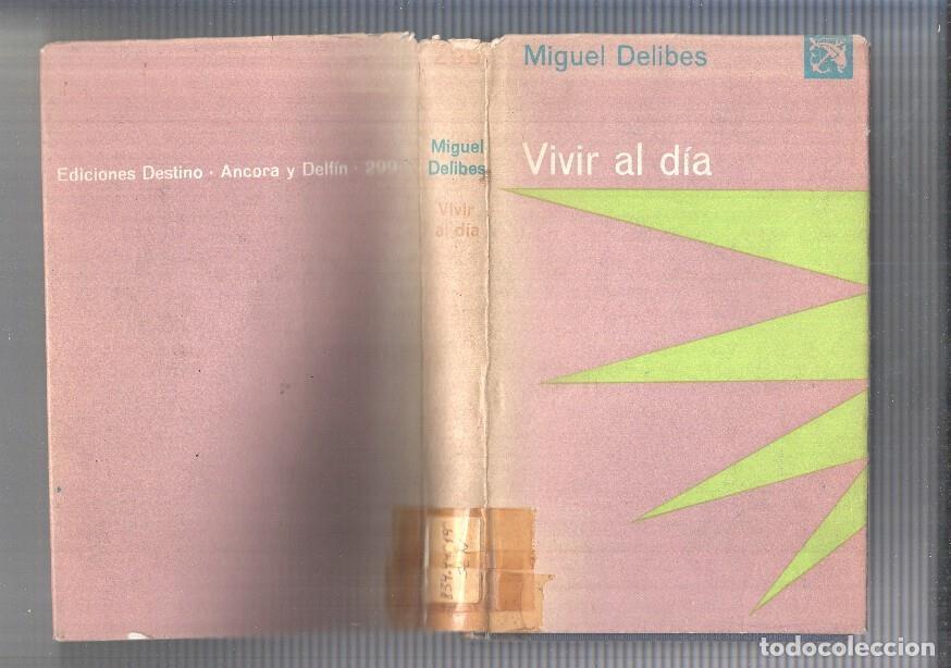Libros: Vivir al dia - Miguel Delibes - Foto 1