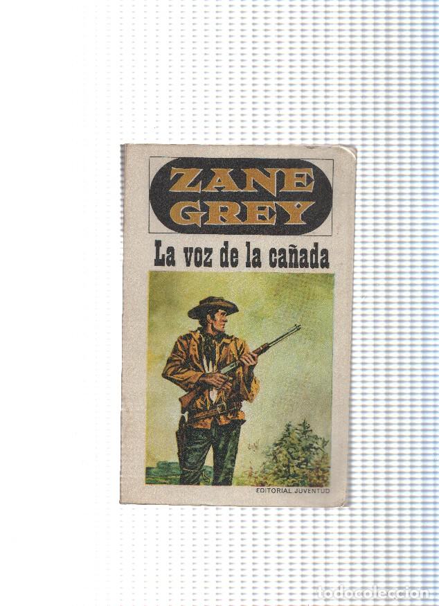 books: La voz de la ca&ntilde;ada - Zane Grey
