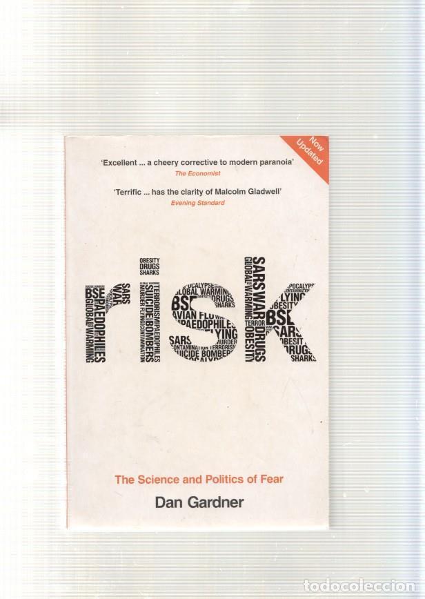 Libros: Risk. The Science and politics of Fear - Dan Gardner