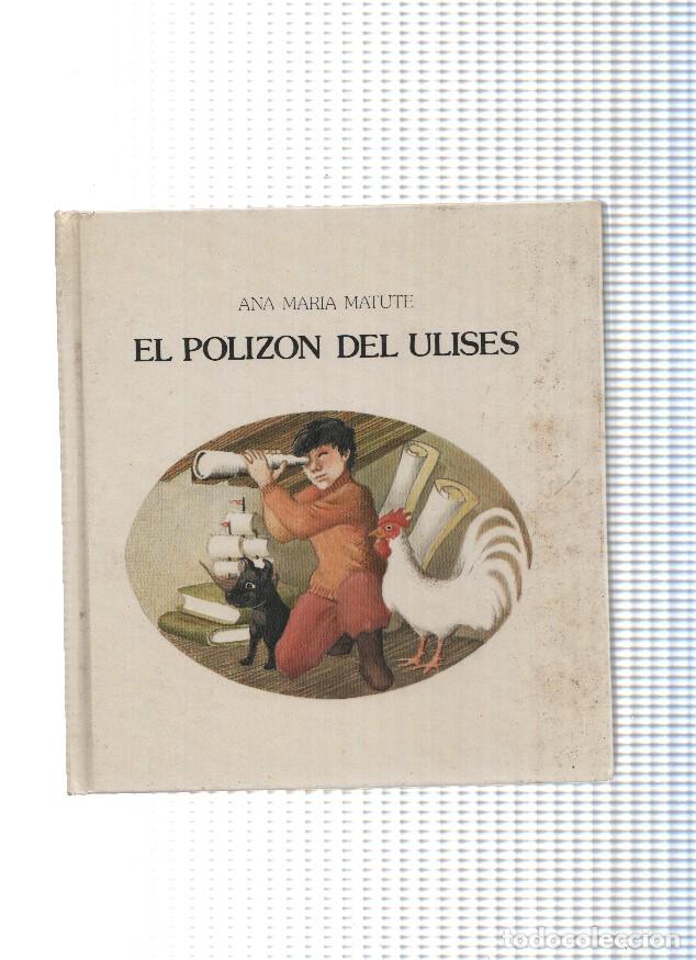 books: El polizon del Ulises - Ana Maria Matute