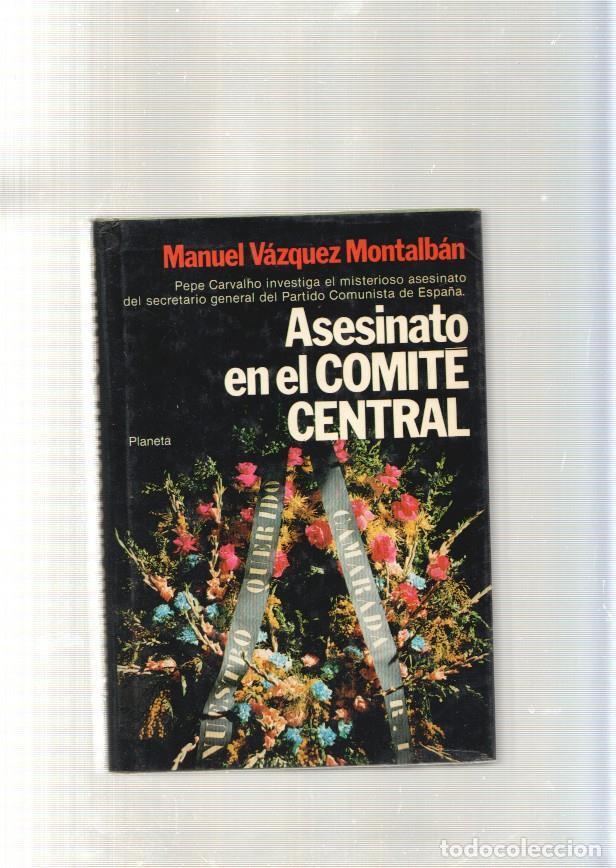 Libros: Asesinato en el comite central - Manuel Vazquez Montalban - Foto 2