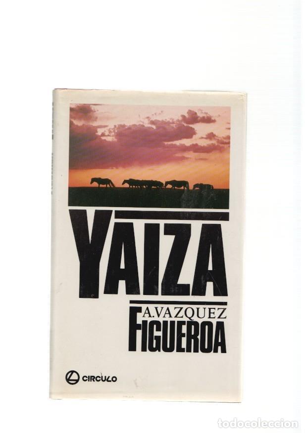 Libros: Yaiza - A. Vazquez Figueroa - Foto 1