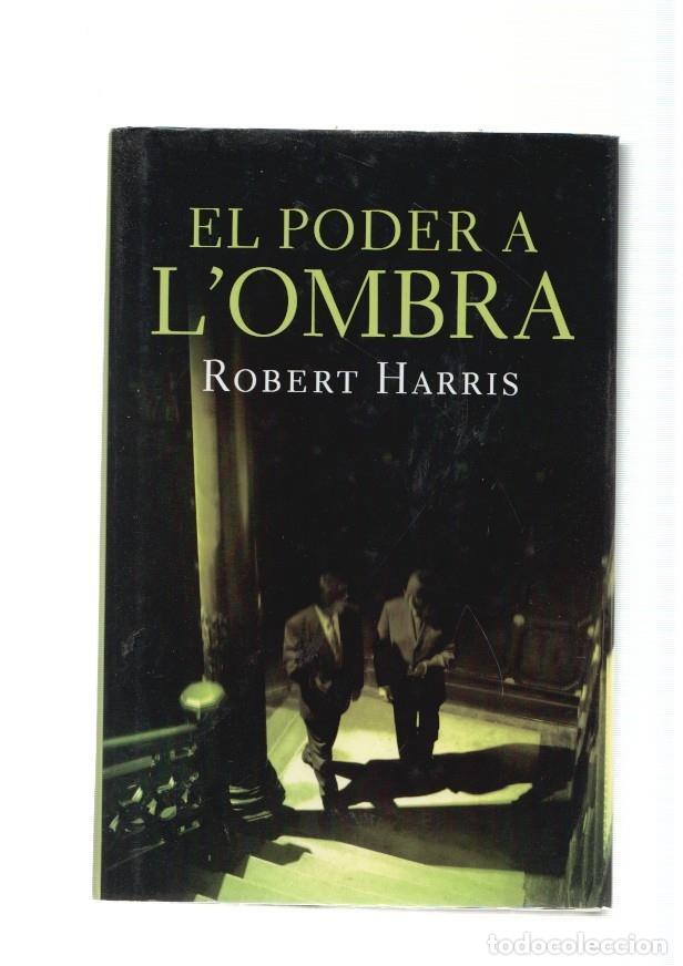 Libros: El poder a lombra - Robert Harris - Foto 1