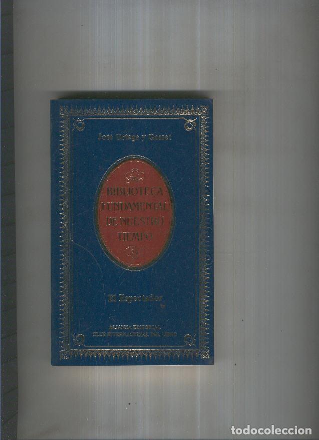 B&uuml;cher: El espectador - Jose Ortega y Gasset