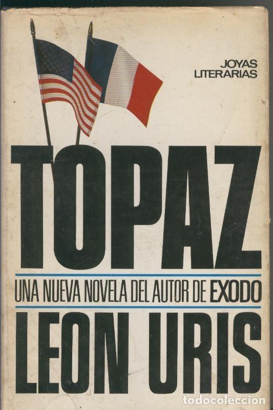 Libros: Joyas Literarias: Topaz - Leon Uris - Foto 1