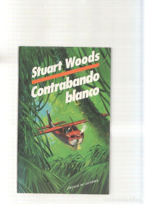 B&uuml;cher: Contrabando blanco - Stuart Woods