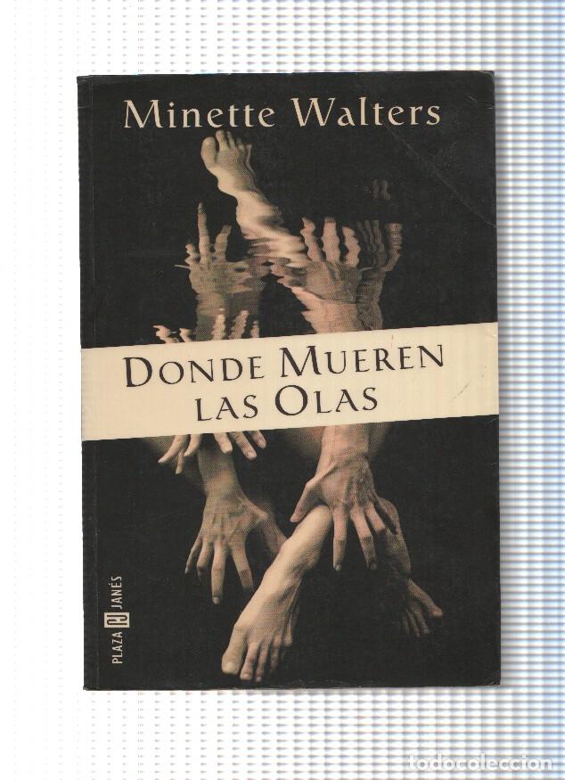 Libros: Donde mueren las olas - Minette Walters - Foto 1