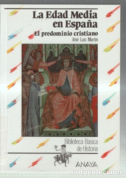 Libros: Biblioteca Basica de la Historia: La edad media en Espa&ntilde;a: el predominio cristiano - Jose Luis Marti