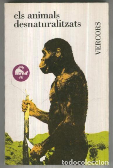 Libros: Moby Dick numero 040: Els animals desnaturalitzats - Vercors - Foto 1