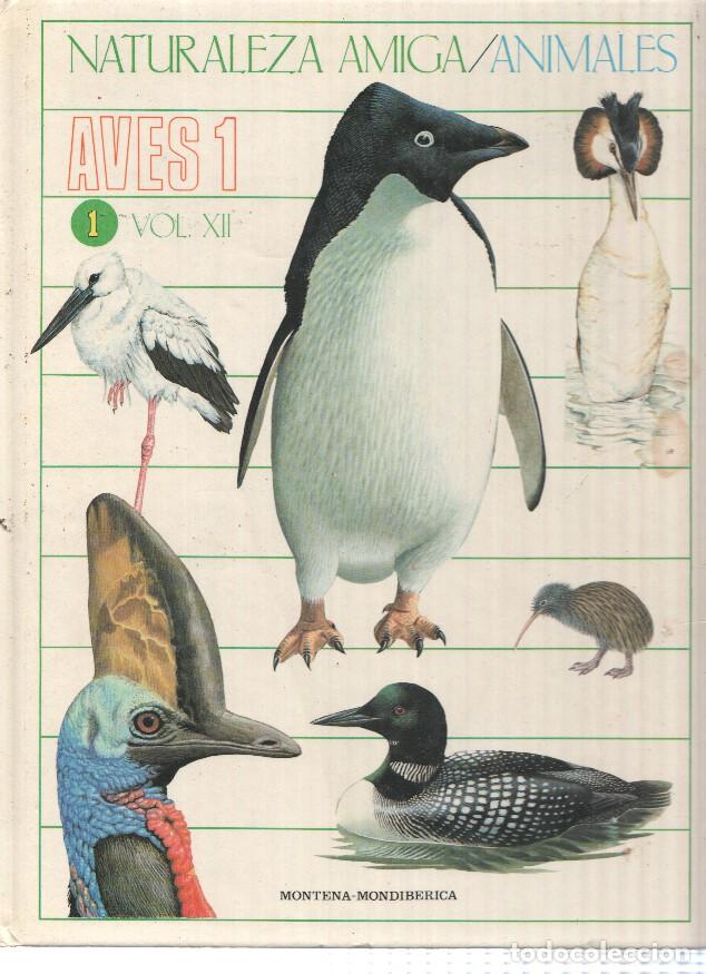 Libri di seconda mano: Naturaleza Amiga/Animales album 01 vol XII: Aves 1 - Isabel Portela Pe&ntilde;as y Lourdes Cabello Perez