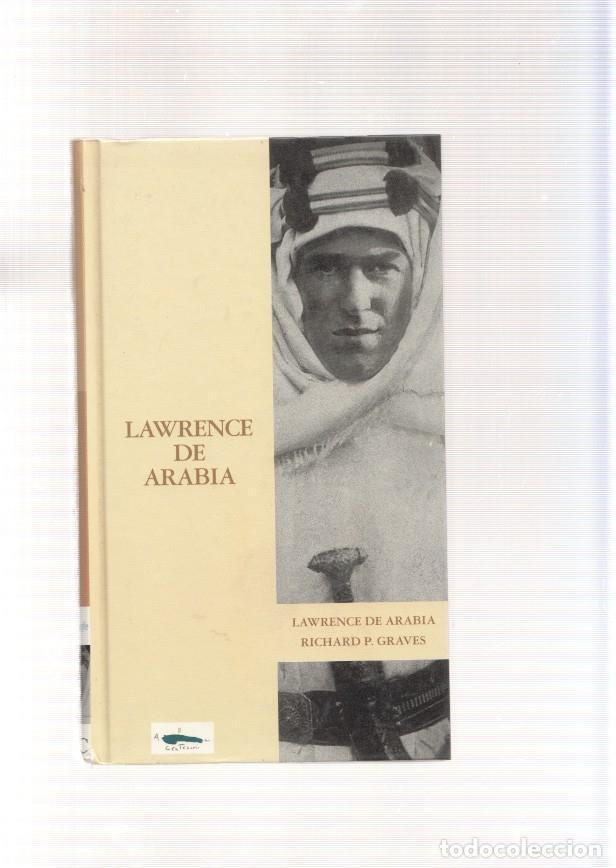Libros: Lawrence de Arabia - Richard P. Graves - Foto 1