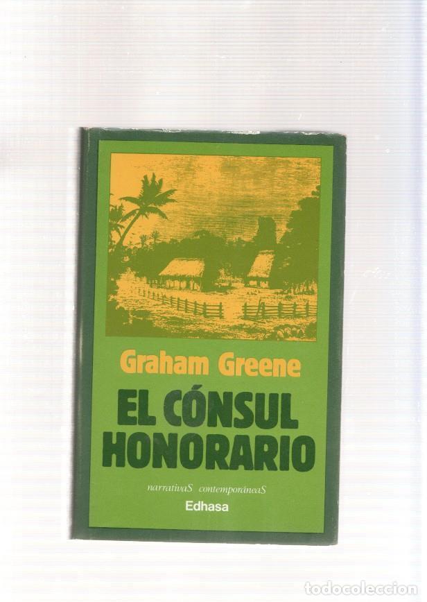 Libros: El Consul Honorario - Graham Greene - Foto 1