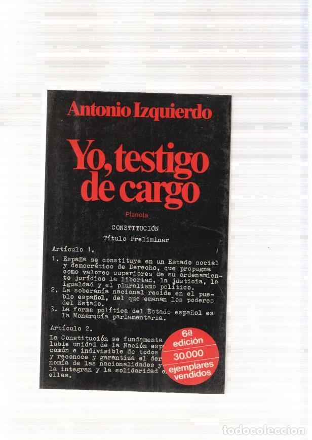Libros: Yo, testigo de cargo - Antonio Izquierdo - Foto 1